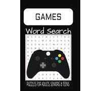 Games Word Search Puzzle Book: Word searches with easy to read print: Video Games, Classic Games, Gaming and more | 6x9 inches, 110 pages | 50+ ... for vacations, alone time and at home.