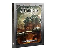 Games Workshop Adeptus Titanicus The Horus Heresy - Loyalist Legios (ENG)