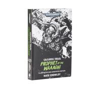 Games Workshop - Biblioteca Nera - Warhammer 40.000 - Ghazghkull Thraka: Profeta dei Waaagh! (Illustrato & Annotato)