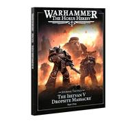 Games Workshop - Warhammer - L'eresia di Horus - Age of Darkness - Journal Tactica - Isstvan V: Parte 1