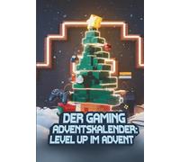 Gaming Adventskalender - Level Up im Advent: mit Quiz, Fakten & Rätseln