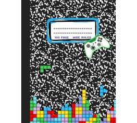 Gaming Composition Notebook for Boys & Girls - Wide Ruled Marble Journal for School, Writing, and Video Game Lovers (7.5 x 9.75, 100 Pages)