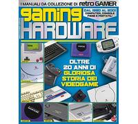 Gaming hardware. I manuali da collezione di Retro Gamer: Vol. 1