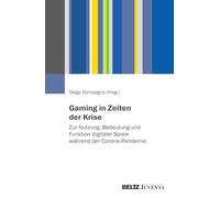 Gaming in Zeiten der Krise: Zur Nutzung, Bedeutung und Funktion digitaler Spiele während der Corona-Pandemie
