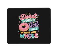 Gaming Mousepad Donut Worry God Will Make You Whole Tappetino Mouse Casa