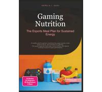 Gaming Nutrition: The Esports Meal Plan for Sustained Energy