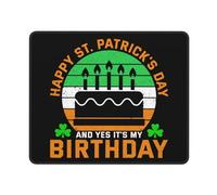 Gaming Tappetino Mouse, Happy St Patrick's Day And Yes It's My Birthday St Patrick's Day Tappeto Mouse Lavabile Tappetino Mouse Base in Gomma Mousepad per Gamers Casa 25X30Cm