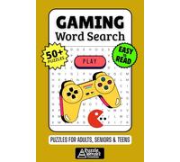 Gaming Word Search Puzzle Book: 50+ Fun & Easy-to-Read Puzzles Exploring Video Games, Consoles & Virtual Worlds, Gift for Gamers & Esports Fans, Adults, Seniors & Teens