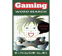 Gaming Word Search Puzzle Book: Word searches with easy to read print about Gaming, the Characters and More | 6x9 inches, 110 pages | 50+ Puzzles..... Gift for Vacations, Holidays and Free Time