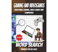 Gaming Word Search Puzzle Book: Word Searches with Easy to Read Print about Gaming, Video Games, Computers and More I 6x9 inches, 110 pages I 50+ ... Holidays, Free Times and Stress Relief