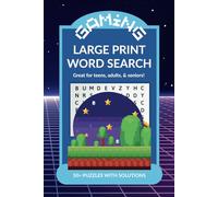 Gaming Word Search Puzzle Book: Word Searches with Easy-to-Read Print about videos games, gaming, and more | 6 x 9 inches, 110 pages | 50+ Puzzles | Great as gift for birthdays & Christmas