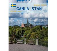 Gamla Stan: A Timeless Visual Journey - A Coffee Table Photo Collection