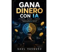 Gana Dinero con IA
