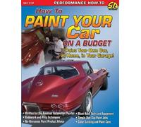 Ganahl Pat How to Paint Your Car on a Budget (Tascabile)