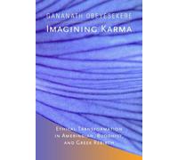 Gananath Obeyesekere Imagining Karma (Tascabile)