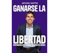 Ganarse la libertad: Superando una condena de 45 años de prisión