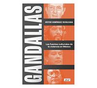 Gandallas [Paperback] Domínguez Ruvalcaba, Héctor