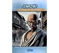 GANDHI El Camino de la No Violencia