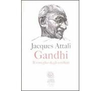 Gandhi. Il risveglio degli umiliati