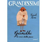 Gandhi, la voce della pace