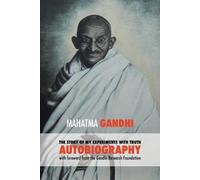 Gandhi Mahatma The Story of My Experiments with Truth - Mahatma Gan (Tascabile)