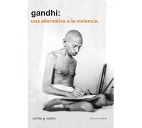 Gandhi:: una alternativa a la violencia: 868