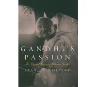 Stanley Wolpert Gandhi's Passion (Tascabile)