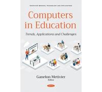 Ganelon Metivier Computers in Education (Tascabile)
