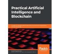 Ganesh Prasad Kumbl Practical Artificial Intelligence and Blockchai (Tascabile)