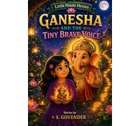 Ganesha and the Tiny Brave Voice