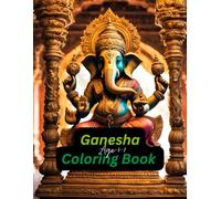 Ganesha Coloring Book: A Spiritual Coloring Journey