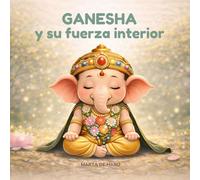Ganesha y su fuerza interior