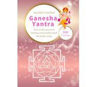Ganesha Yantra Tracing Sheet: Sacred Yantra Tracing - Trace the Yantra for Removing Obstacles and New Beginnings (100 Tracings)