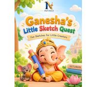 Ganesha's Little Sketch Quest: Fun Sketches for Little Creators: 40 Large Blank Sketching Pages with Corner Doodles for Kids, Teens & Artists of All Ages