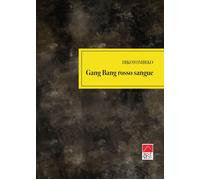Gang bang rosso sangue [Paperback] [Jun 27, 2025] Dikotomirko