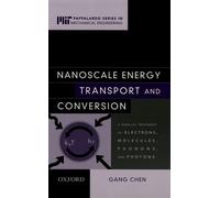 Gang Chen Nanoscale Energy Transport and Conversion (Copertina rigida)