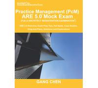 Gang Chen Practice Management (PcM) ARE 5.0 Mock Exam (Architect Reg (Tascabile)