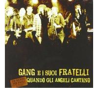 Gang Gang E I Suoi Fratelli (CD)