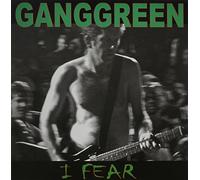Gang Green - I Fear/The Other Place