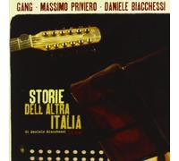 Gang, Priviero, Biacchessi - Storie Dell' Altra Italia - Live