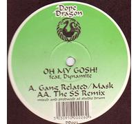 Gang Related & Mask - Oh My Gosh
