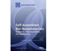 Gang Wei Self-Assembled Bio-Nanomaterials (Tascabile)