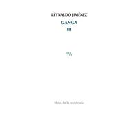 Ganga III: Poesía reunida: 56