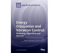 Gangbing Song St Energy Dissipation and Vibration Control: Modeling (Tascabile)