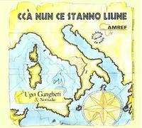 Gangheri - Cca Nun Ce Stanno Liune