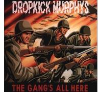 Dropkick Murphy's - Gangs All Here