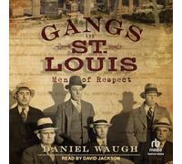Gangs of St. Louis: Men of Respect