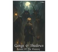 Gangs & Shadows: 1