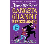 Gangsta Granny Strikes Again! [Not-Us]: The amazing sequel to GANGSTA GRANNY, a funny illustrated children’s book from the bestselling author of SPACEBOY. Now a BBC1 Special.