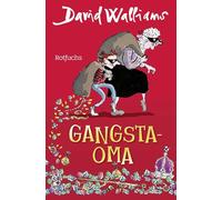 Gangsta-Oma: Für Mädchen und Jungen ab 10
